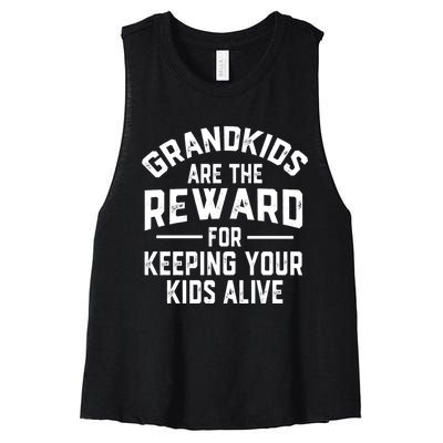 Grandkids Are The Reward For Keeping Your Kids Alive Women's Racerback Cropped Tank