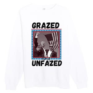 Grazed And Unfazed Trump 2024 Premium Crewneck Sweatshirt