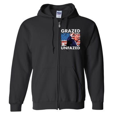 Grazed And Unfazed Trump 2024 Supporter American Flag Full Zip Hoodie