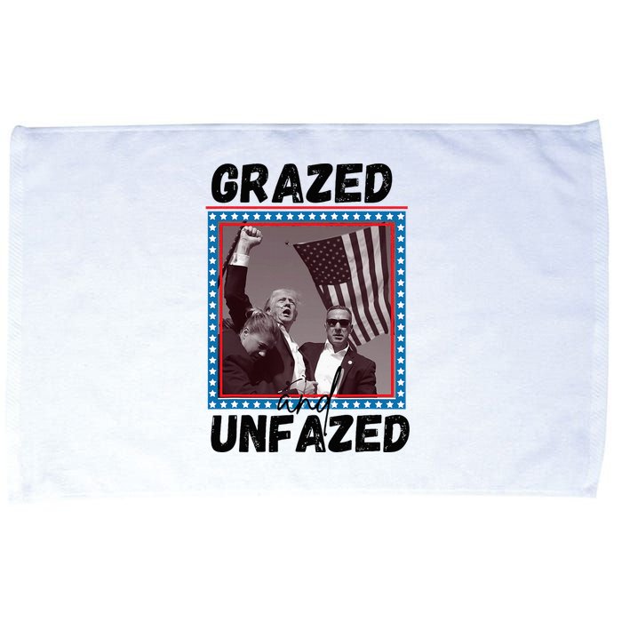 Grazed And Unfazed Trump 2024 Microfiber Hand Towel