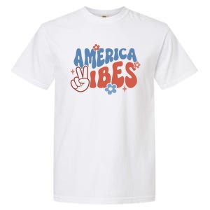 Groovy America Vibes Retro American USA 4th Of July Garment-Dyed Heavyweight T-Shirt