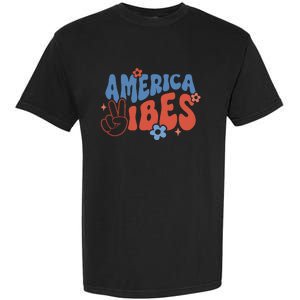 Groovy America Vibes Retro American USA 4th Of July Garment-Dyed Heavyweight T-Shirt