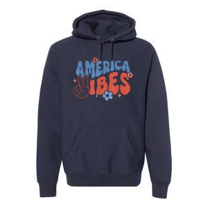 Groovy America Vibes Retro American USA 4th Of July Premium Hoodie