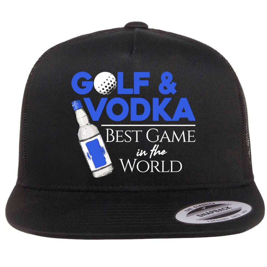 Golf And Vodka Gift Best Team Ing Game Golfing Lover Gift Flat Bill Trucker Hat