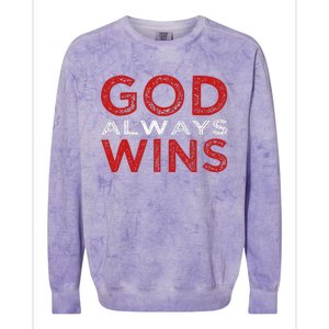 God Always Wins Religious Colorblast Crewneck Sweatshirt