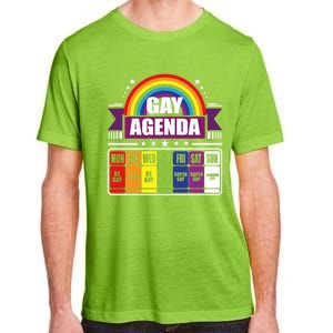 Gay Agenda Weekly Schedule Pride Lgbt Month Funny Gift Adult ChromaSoft Performance T-Shirt