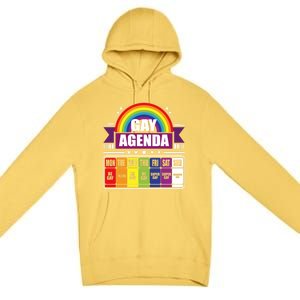 Gay Agenda Weekly Schedule Pride Lgbt Month Funny Gift Premium Pullover Hoodie