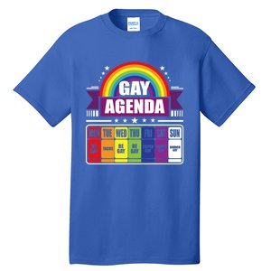 Gay Agenda Weekly Schedule Pride Lgbt Month Funny Gift Tall T-Shirt