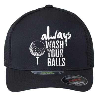 Golfing Always Wash Your Balls Funny Sport Flexfit Unipanel Trucker Cap