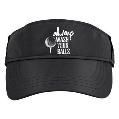 Golfing Always Wash Your Balls Funny Sport Adult Drive Performance Visor