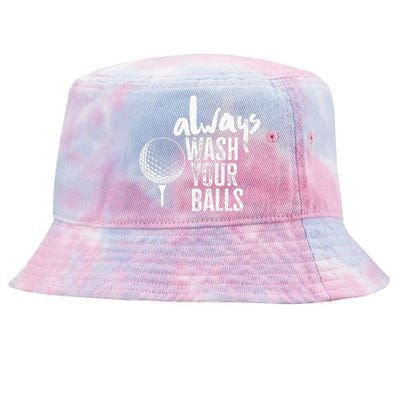 Golfing Always Wash Your Balls Funny Sport Tie-Dyed Bucket Hat