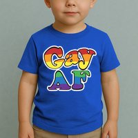 Gay AF Toddler T-Shirt