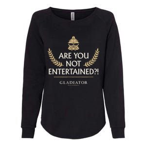 Gladiator Are You Not Entertained Womens California Wash Sweatshirt