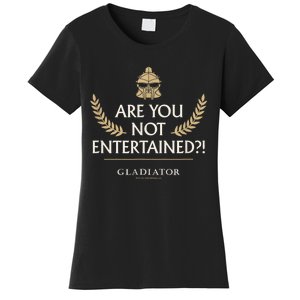 Gladiator Are You Not Entertained Women's T-Shirt