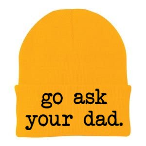 Go Ask Your Dad Funny Gifts For Mom Shirts With Sayings Knit Cap Winter Beanie