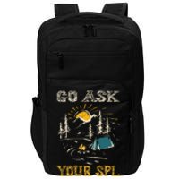 Go ask your SPL Impact Tech Backpack