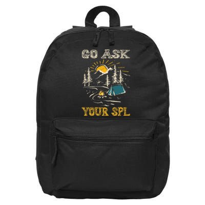 Go ask your SPL 16 in Basic Backpack