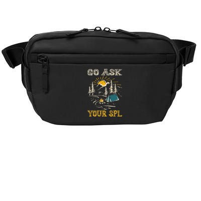 Go ask your SPL Crossbody Pack