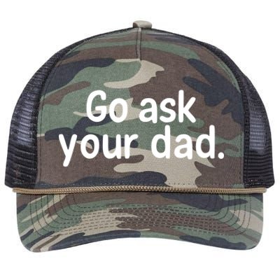 Go Ask Your Dad Mom Gift Idea Funny Mom Inspirational Great Gift Retro Rope Trucker Hat Cap