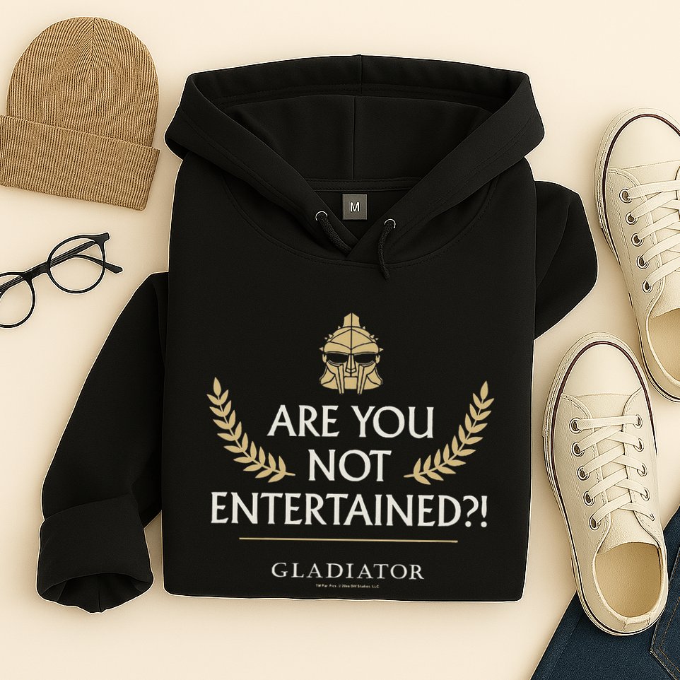 Gladiator Are You Not Entertained Hoodie