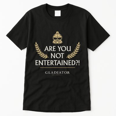 Gladiator Are You Not Entertained Tall T-Shirt