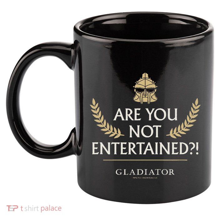Gladiator Are You Not Entertained 11oz C Handle Ceramic Mug