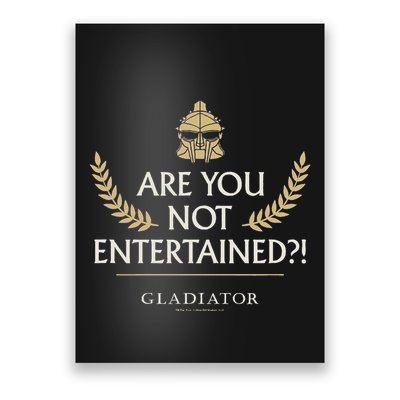 Gladiator Are You Not Entertained Poster