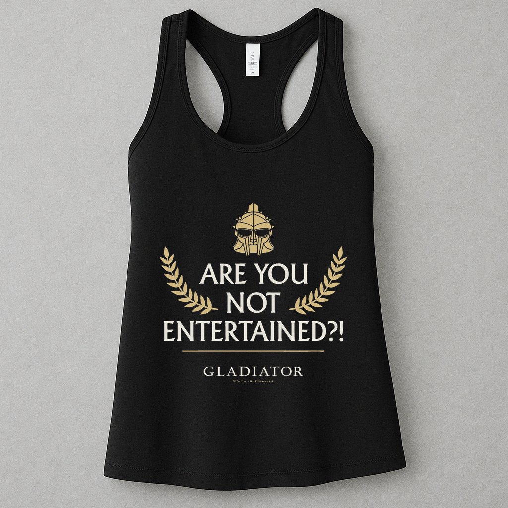 Gladiator Are You Not Entertained Womens Tank Top