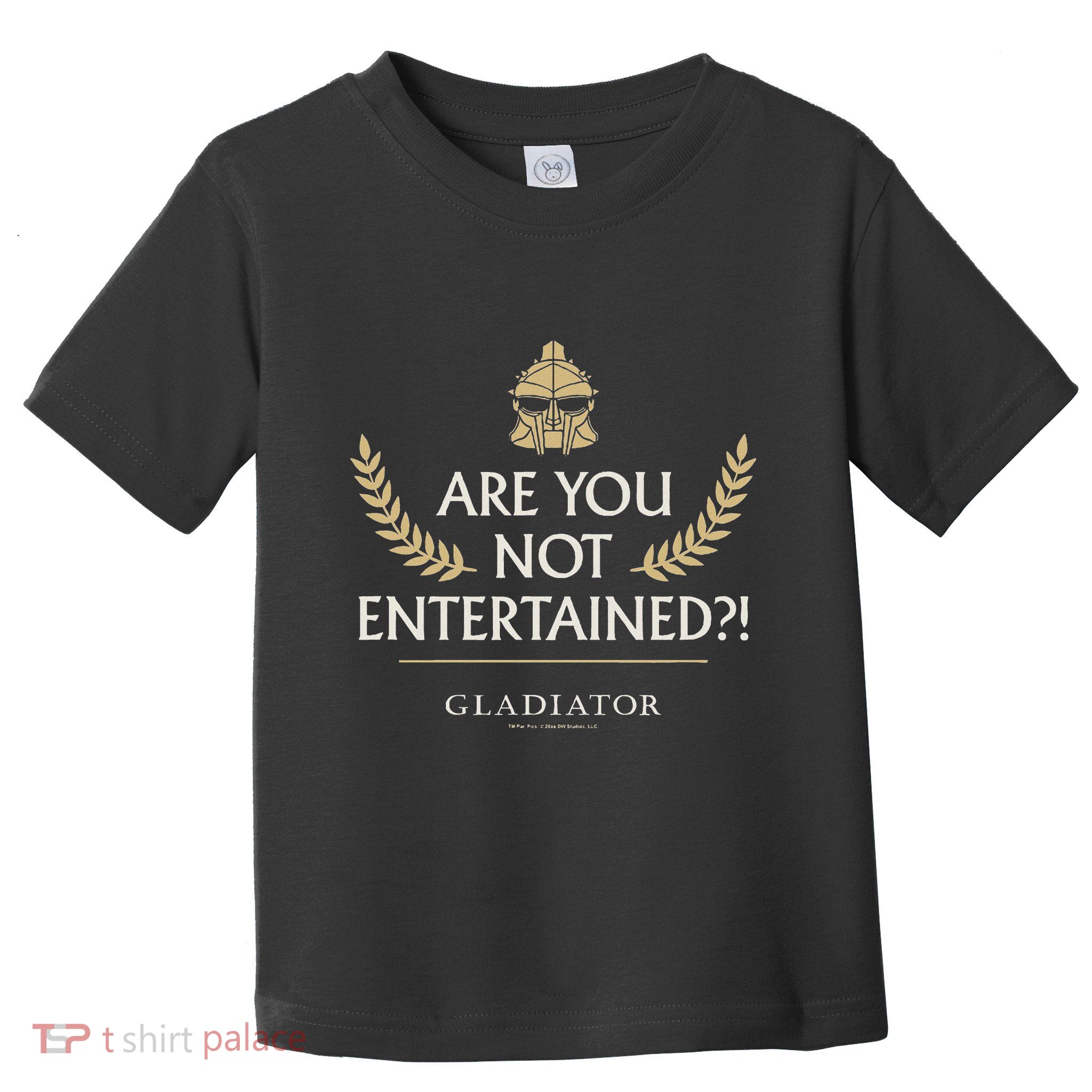 Gladiator Are You Not Entertained Toddler T-Shirt