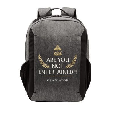 Gladiator Are You Not Entertained Vector Backpack