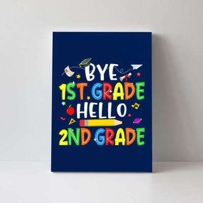 Graduation Bye 1st Grade Hello 2nd Grade Back to School Canvas