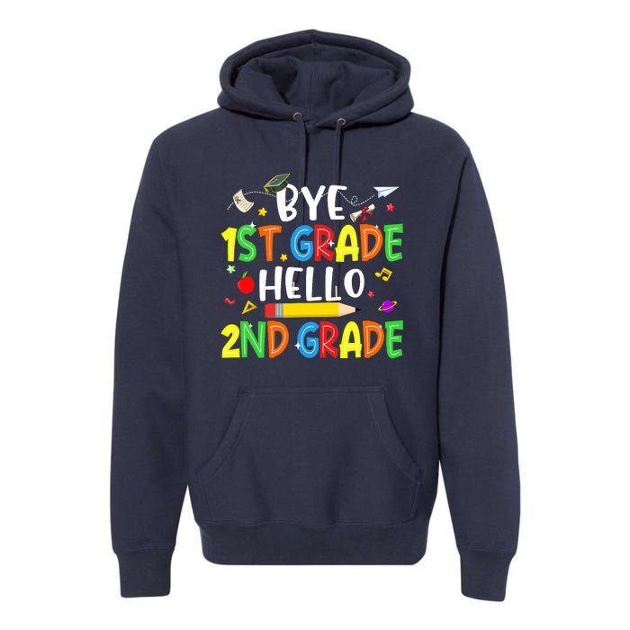 Graduation Bye 1st Grade Hello 2nd Grade Back to School Premium Hoodie