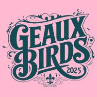 Geaux Birds 2025 Button