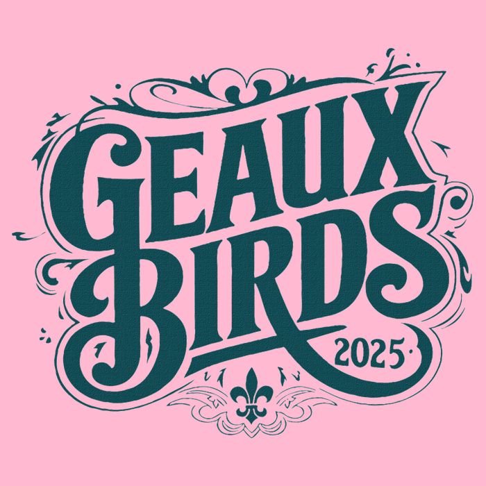 Geaux Birds 2025 Button