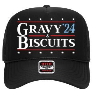 Gravy & Biscuits 24 Funny Presidential Election 2024 Parody High Crown Mesh Back Trucker Hat