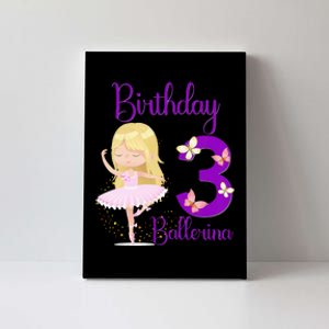 Girl Ballerina 3rd Birthday Party Theme 3 Years Old Ballet Dancer Canvas