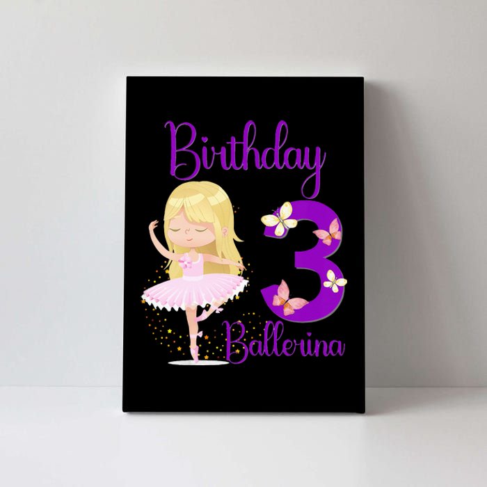 Girl Ballerina 3rd Birthday Party Theme 3 Years Old Ballet Dancer Canvas