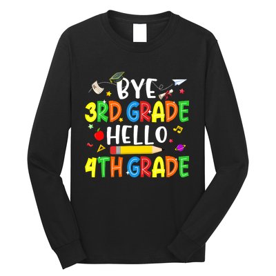 Graduation Bye 3rd Grade Hello 4th Grade Back to School Long Sleeve Shirt