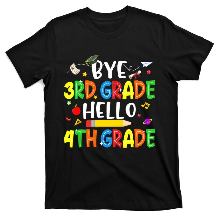 Graduation Bye 3rd Grade Hello 4th Grade Back to School T-Shirt