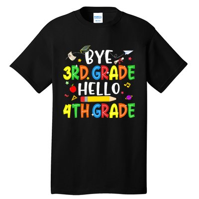 Graduation Bye 3rd Grade Hello 4th Grade Back to School Tall T-Shirt