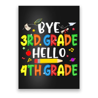 Graduation Bye 3rd Grade Hello 4th Grade Back to School Poster