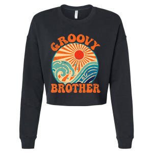 Groovy Brother 70s Aesthetic Nostalgia 1970's Retro Brother Cropped Pullover Crew