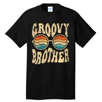 Groovy Brother 70s Aesthetic 1970's Retro Brother Hippie Tall T-Shirt