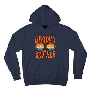 Groovy Brother 70s Aesthetic 1970'S Retro Brother Tall Hoodie