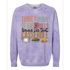 gravy beans and rolls let me see that casserole  Colorblast Crewneck Sweatshirt