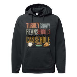 gravy beans and rolls let me see that casserole  Performance Fleece Hoodie