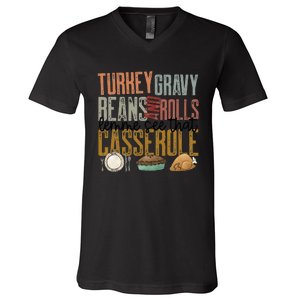 gravy beans and rolls let me see that casserole  V-Neck T-Shirt