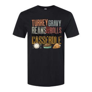 gravy beans and rolls let me see that casserole  Softstyle CVC T-Shirt