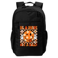 Groovy Be A Buddy Not A Bully Unity Day Anti Bullying Daily Commute Backpack