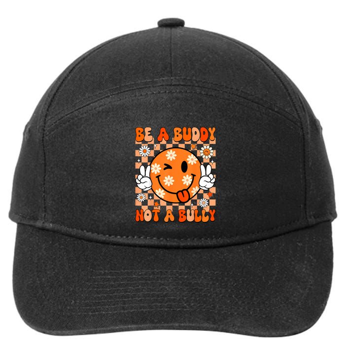 Groovy Be A Buddy Not A Bully Unity Day Anti Bullying 7-Panel Snapback Hat